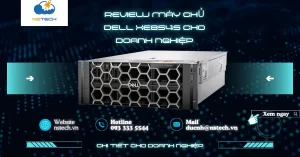 Review server Dell XE8545 chính hãng 