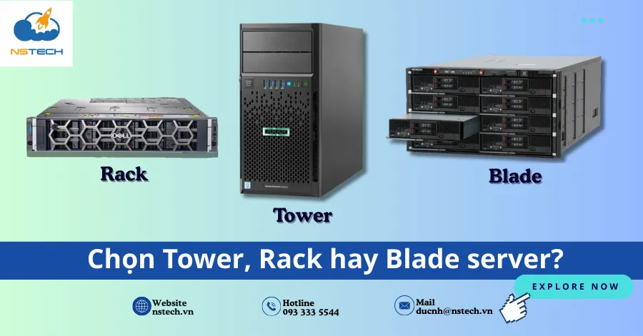 Sự khác biệt giữa Tower server, Rack server và Blade server