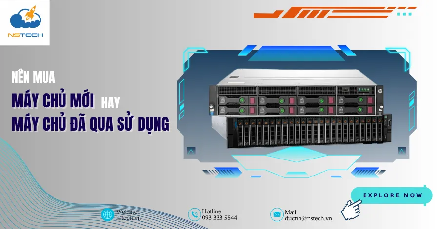 Nên đầu tư vào máy chủ mới hay máy chủ cũ?